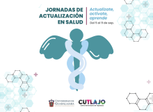 Cartel con texto: Jornadas de Actualización en Salud, Actualizate, activate, aprende- Del 5 al 9 de septiembre de 2022. Dibujo de la vara de Asclepio, en azules. Logos de la Universidad de Guadalajara y del CUTLAJO