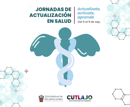 Cartel con texto: Jornadas de Actualización en Salud, Actualizate, activate, aprende- Del 5 al 9 de septiembre de 2022. Dibujo de la vara de Asclepio, en azules. Logos de la Universidad de Guadalajara y del CUTLAJO