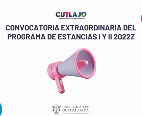 Convocatoria Extraordinaria del Programa de Estancias I y II 2022Z